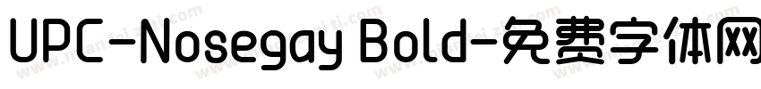 UPC-Nosegay Bold字体转换